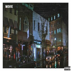 Movie (Prod. Andy Wavez)