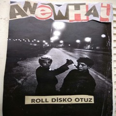 AnewHai podcast #1 - roll disko otuz