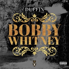 Bobby Whitney (Dirty)