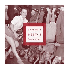 i got it(50's Beat)