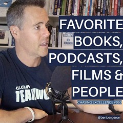 #050: Favorite Books, Podcasts, Films, & People