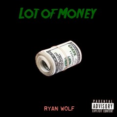 Lot Of Money