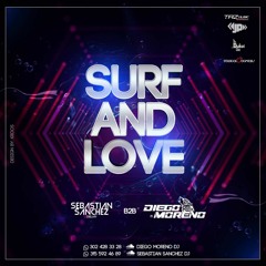 SURF AND LOVE BY DIEGO MORENO B2B SEBASTIAN SÁNCHEZ