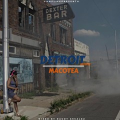 Macotea - Detroit Freestyle (Mixed by Scalez & Raudy)