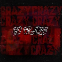 GO CRAZYY! ( Lil Maurea 24 x Lil Prime ) (Prod By. Ned Callin)