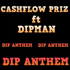 Dip Anthem