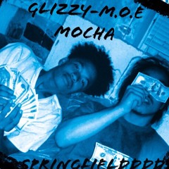 GLiZzy - O.B.K x M.O.E (M.O.E Mocha) (Prod.by Mikey J)