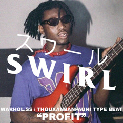 Free Warhol.SS / Thouxanbanfauni Type Beat - "Profit" (prod. swirl)