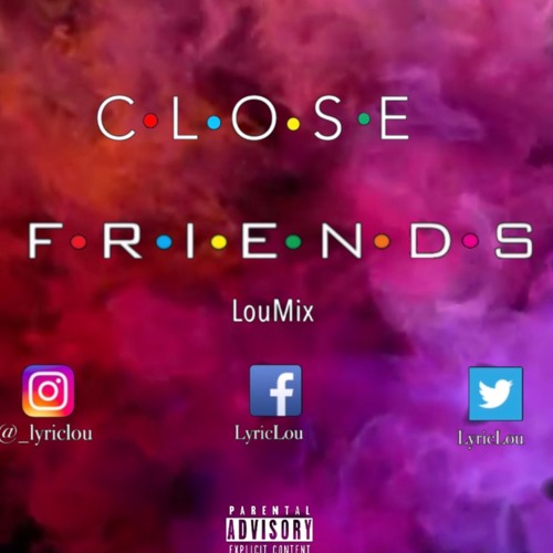 Close Friends (Remix )Prod By.Turbo