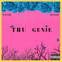 Tru Velly x Ben Genie- Seventeen