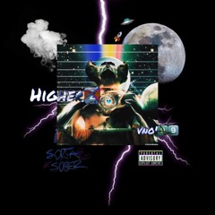 Higher 2 (Prod. MobBeatz)