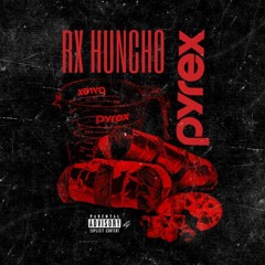 Rx Huncho- Pyrex prod Goldie Sound