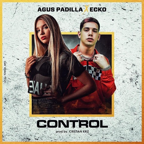 CONTROL - AGUS PADILLA x ECKO x CARLITOS MIX