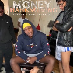 PizarroMack Ft. KilSoSouth - Money X ThanksGiving (Jersey Club Edition)
