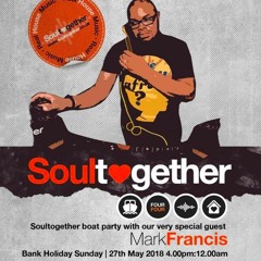 LIVE AT LONDON SOULTOGETHER BOATRIDE  MAY 2018- DJ MARK FRANCIS