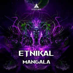 Mangala [Let It Out Records] - Out now in Beatport! #19 ON THE BEATPORT TOP 100 HYPE CHART!