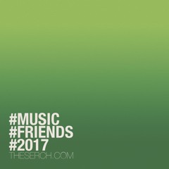 #Serch #Music #Friends #2017