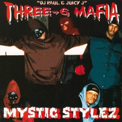 Three 6 Mafia - Sweet Robbery Part 2 (Mystic Stylez)