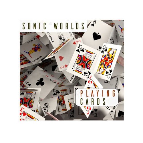Stream Sonic Worlds Listen to Playing Cards playlist online for free