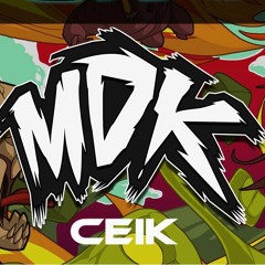 MDK - Figerbang (Ceik Remix)