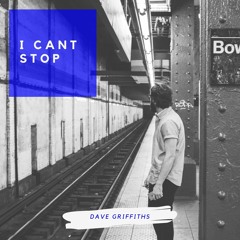 Dave Griffiths - I Cant Stop (original mix) (preview)