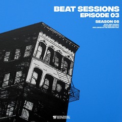Beat Sessions - Episode 03