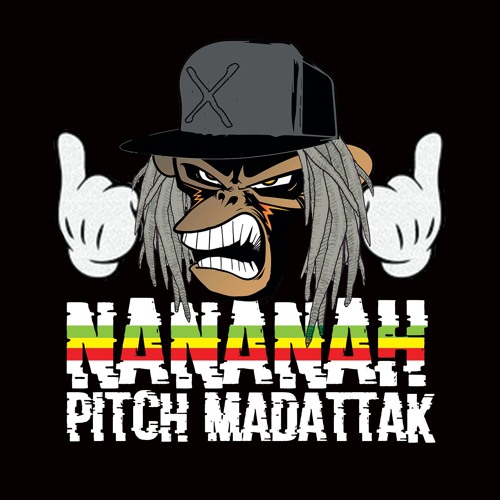 nananah PITCH MADATTAK (RAGGATEK)