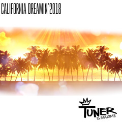 California Dreamin' (Tuner is Maxime Remix)