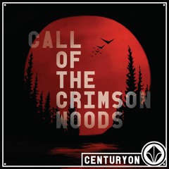 Centuryon - Call of the Crimson Woods