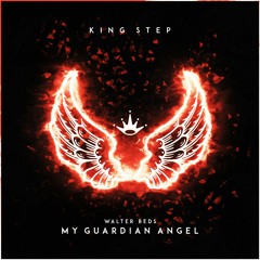 Walter Beds - My Guardian Angel (KING STEP RELEASE)