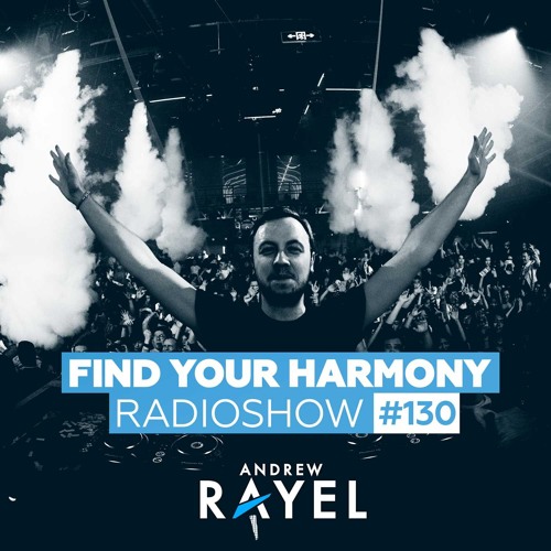 Find Your Harmony Radioshow #130 (incl. Alexander Popov Guestmix)