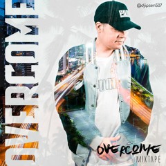 Overcome Mixtape mayo 2018