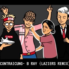 CON TRAI CƯNG-  B RAY X MASEW(LAZIERS REMIX)