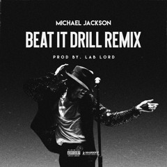 Michael Jackson - Beat It Drill Remix (YT: LLORDPRODUCEDTHIS)