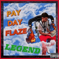 PayDay Flaze - Legend