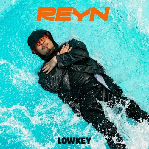 Reyn - Lowkey