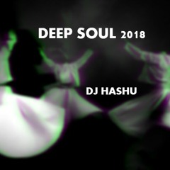 Deep Soul 2018 Final Mix By Dj HasHu