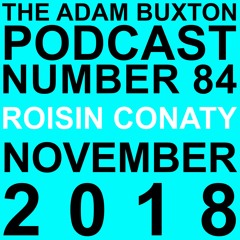 EP.84 - ROISIN CONATY