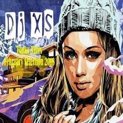 Funky Vibes London - Dj XS February Selection 2018