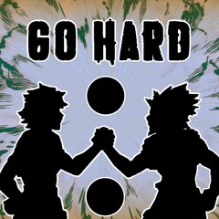 Go Hard feat. RUSTAGE(Kirishima & Tetsutetsu Rap)| My Hero Academia