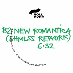 PRÈMIÉRE: Rollover - "New Romantica" (SHMLSS Rework) [Anything Goes]