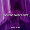 When The Partys Over Billie Eilish Mp3