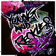 Young X Reckless REMIX