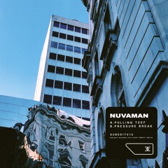 Nuvaman - Pressure Break (out now Sub:Edit)