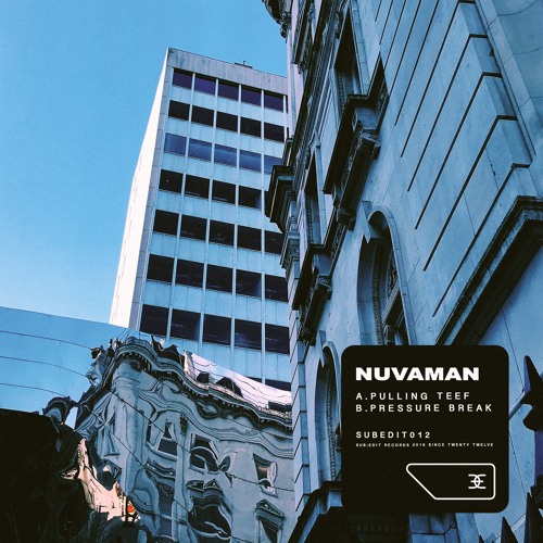 Nuvaman - Pressure Break (out now Sub:Edit)