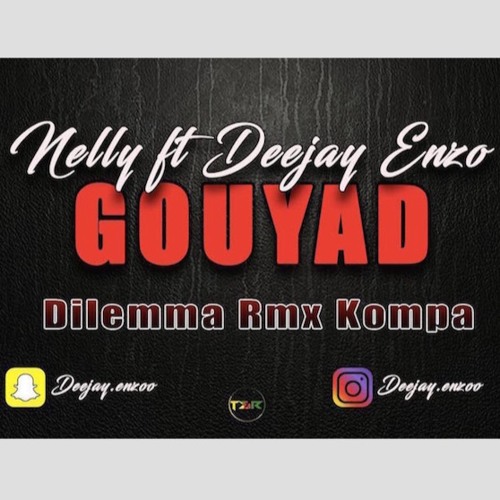 Dilemma Version Kompa Gouyad