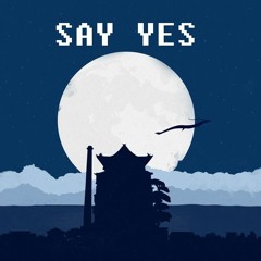 Say Yes
