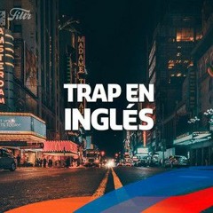 Trap Americano/ingles