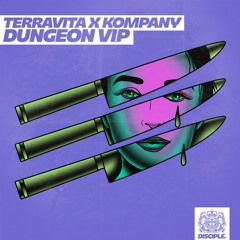 Terravita X Kompany - Dungeon VIP