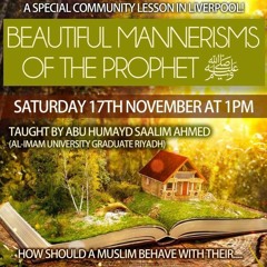 The Beautiful Mannerisms Of The Prophet صلى الله عليه و سلم